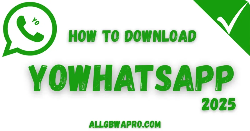How To download YoWhatsApp APK