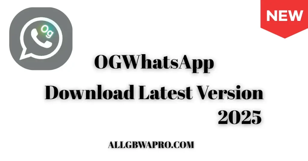 OGWhatsApp apk latest version