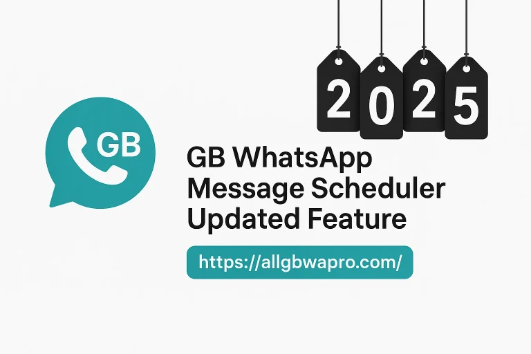 GB WhatsApp Message Scheduler-Smart & Powerful Tool 2025 7 GB WhatsApp Message Scheduler-Smart & Powerful Tool 2025