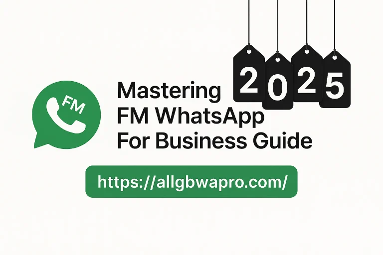 Ultimate Guide To Use FM WhatsApp For Business 2025 9 Ultimate Guide To Use FM WhatsApp For Business 2025